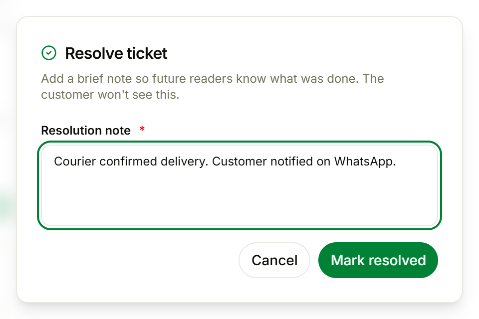The Resolve ticket dialog with a required resolution note
